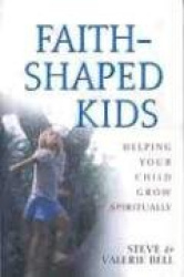 Faith-Shaped Kids