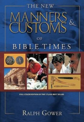 The Manners&Customs of Bible Times