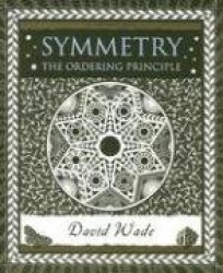 Symmetry - The Ordering Principle