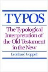 Typos - The Typological Interpretation of the Old Testament in the New
