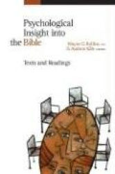 Psychological Insight into the Bible - Texts and Readings