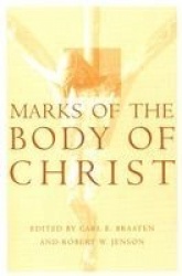 Marks of the Body of Christ