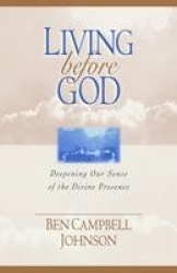 Living Before God - Deepening Our Sense of the Divine Presence