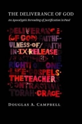 Deliverance of God - An Apocalyptic Rereading of Justification in Paul