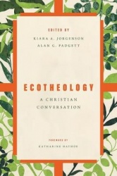 Ecotheology - A Christian Conversation