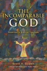 The Incomparable God - Readings in Biblical Theology