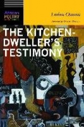 The Kitchen-Dweller's Testimony