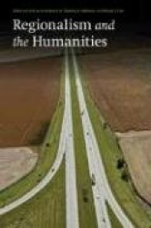 Regionalism and the Humanities
