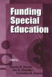Funding Special Education - 19th Annual Yearbook of the American Education Finance Association 1998