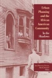 Urban Planning and the African-American Community - In the Shadows