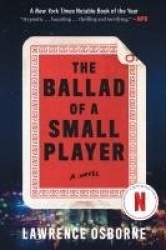 The Ballad of a Small Player