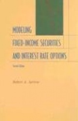 Modeling Fixed-Income Securities and Interest Ra - Second Edition