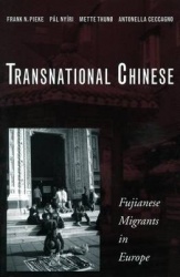 Transnational Chinese - Fujianese Migrants in Europe