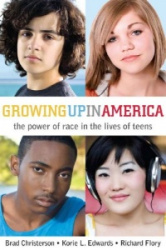 Growing Up in America - The Power of Race in the Lives of Teens