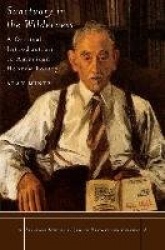 Sanctuary in the Wilderness - A Critical Introduction to American Hebrew Poetry