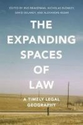 The Expanding Spaces of Law - A Timely Legal Geography