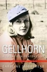 Gellhorn - A Twentieth-Century Life