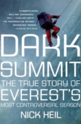 Dark Summit - The True Story of Everest's Most Controversial Season