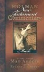 Holman New Testament Commentary - Mark, 2