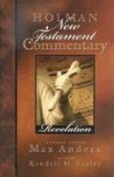 Holman New Testament Commentary - Revelation: Volume 12