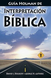 Guia Holman de Interpretacion Biblica