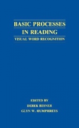 Basic Processes in Reading - Visual Word Recognition