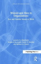 Women and Men in Organizations - Sex and Gender Issues at Work