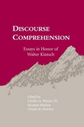 Discourse Comprehension - Essays in Honor of Walter Kintsch