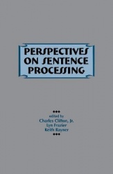 Perspectives on Sentence Processing