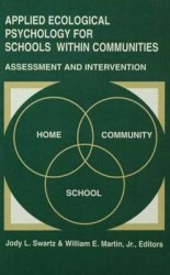 Applied Ecological Psychology for Schools Within Communities - Assessment and Intervention