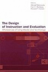 The Design of Instruction and Evaluation - Affordances of Using Media and Technology