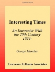 Interesting Times - An Encounter With the 20th Century 1924-
