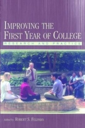 Improving the First Year of College - Research and Practice