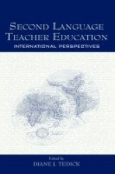 Second Language Teacher Education - International Perspectives