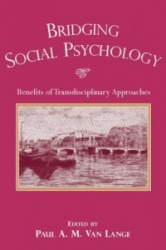 Bridging Social Psychology - Benefits of Transdisciplinary Approaches