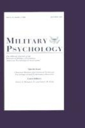 Chemical Warfare and Chemical Terrorism - Psychological and Performance Outcomes:a Special Issue of military Psychology