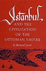 Istanbul and the Civilization of the Ottoman Empire