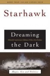 Dreaming the Dark