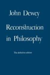 Reconstruction in Philosophy