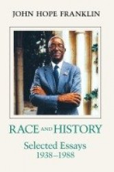 Race and History - Selected Essays, 1938-1988
