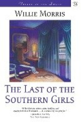 The Last of the Southern Girls - A Novel