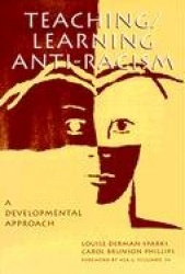 Teaching/Learning Anti-Racism - A Developmental Approach