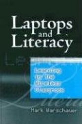 Laptops and Literacy - Learning in the Wireless Classroom