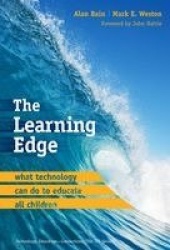The Learning Edge - What Technology Can Do to Educate All Children