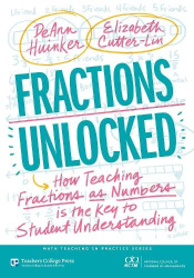 Fractions Unlocked - How Teaching Fractions As Numbers Is the Key to Student Understanding