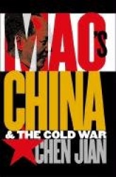 Mao`s China and the Cold War