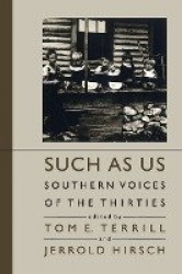 Such As Us - Southern Voices of the Thirties