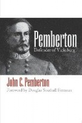 Pemberton - Defender of Vicksburg