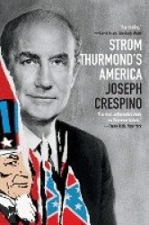 Strom Thurmond's America - A History