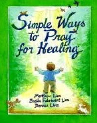 Simple Ways to Pray for Healing